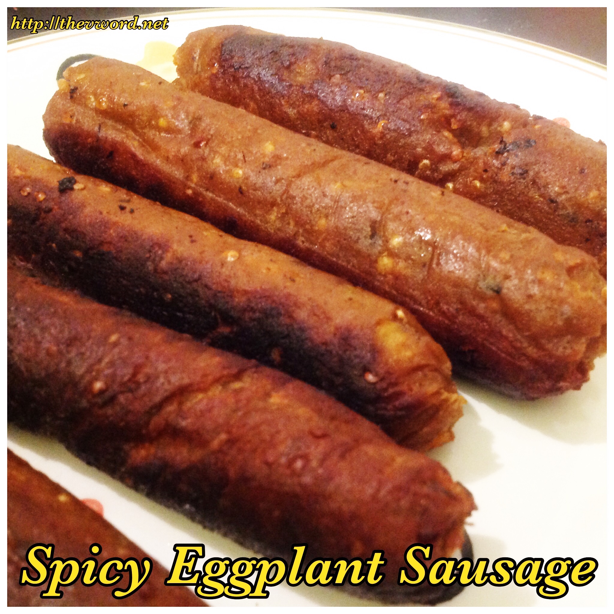 Gluten-Free Vegan Spicy Eggplant Sausages | The "V" Word